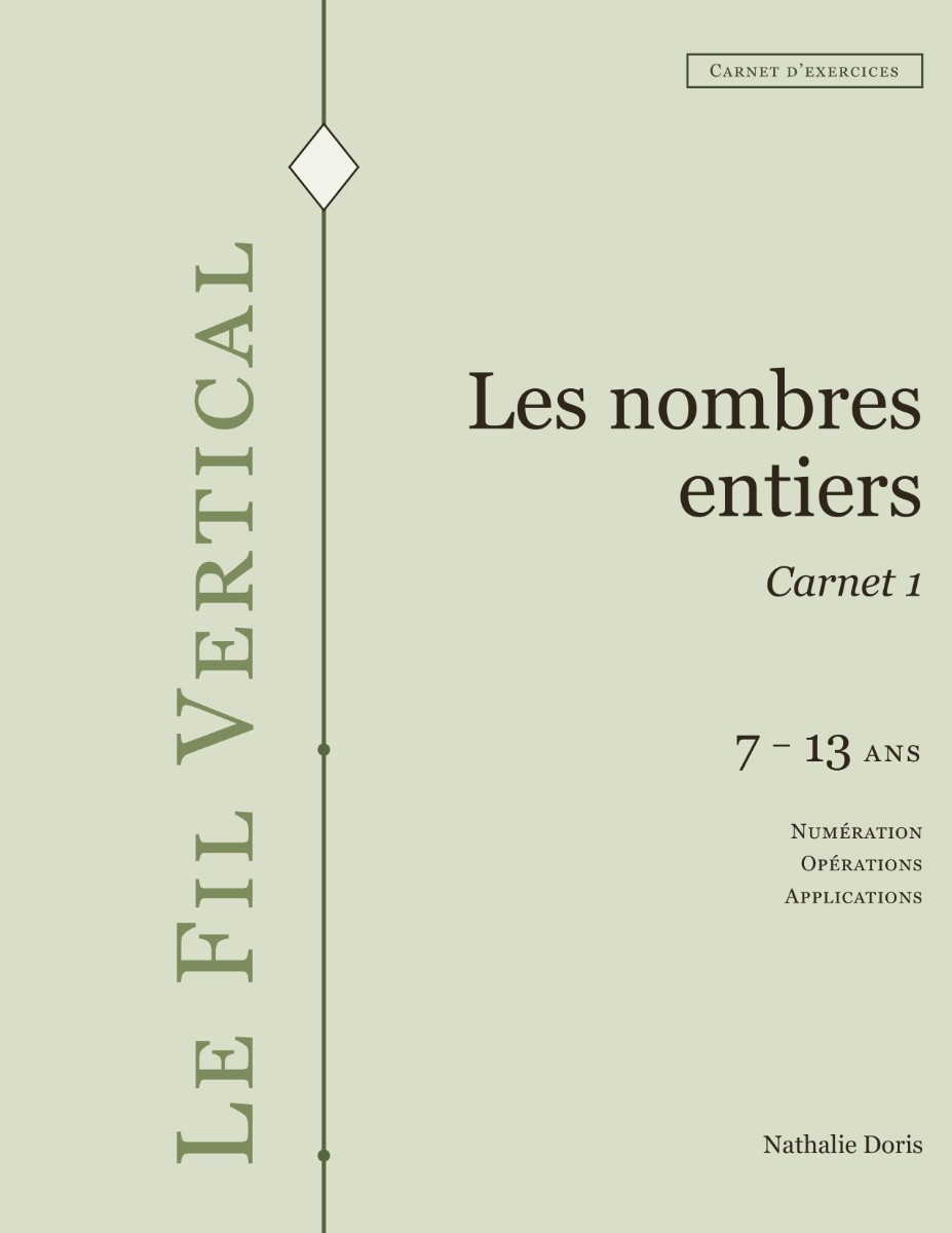 Les nombres entiers — carnet d’exercices 1
